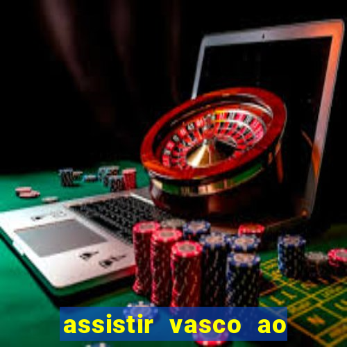 assistir vasco ao vivo futemax